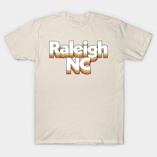 Raleigh, NC / Retro Typography Design T-Shirt